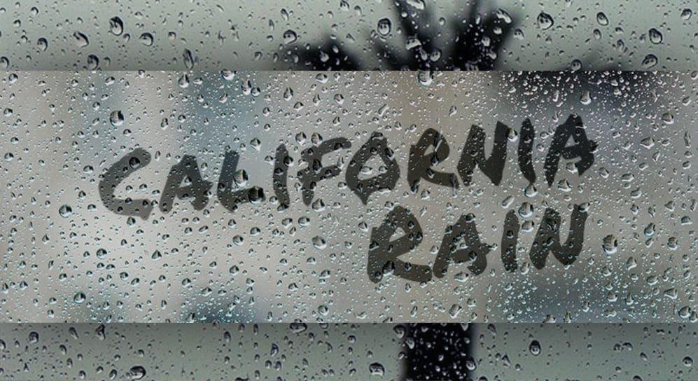 EDITOR S NOTES Tips And Lessons From The Rain In Southern California